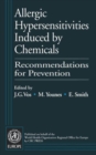 Allergic Hypersensitivities Induced by Chemicals : Recommendations for Prevention - Book