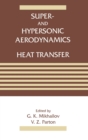 Super- and Hypersonic Aerodynamics and Heat Transfer - Book