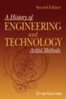 History of Engineering and Technology : Artful Methods - Book