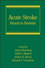 Acute Stroke : Bench to Bedside - Book