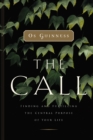 The Call : Finding and Fulfilling the Central Purpose of Your Life - Book