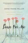Lean On Me : Finding Intentional, Vulnerable, and Consistent Community - Book