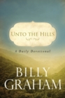 Unto the Hills : A Daily Devotional - Book