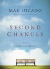 Second Chances : More Stories of Grace - Book