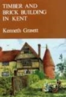 Timber And Brick Building In Kent - Book