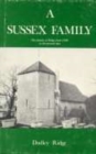 Sussex Family : The Family of Ridge from 1500 to the Present Day - Book