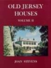 Old Jersey Houses Volume II (after 1700) - Book