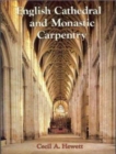 English Cathedral and Monastic Carpentry - Book