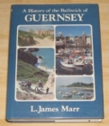 History of the Bailiwick of Guernsey - Book