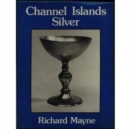 Channel Islands Silver - Book