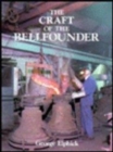 The Craft of the Bell Founder - Book