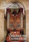 The Organs and Organists of Chichester Cathedral - Book