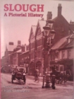 Slough : A Pictorial History - Book