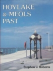 Hoylake and Meols Past - Book