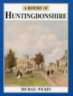 A History of Huntingdonshire - Book