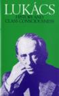 History and Class Consciousness : Studies in Marxist Dialectics - Book