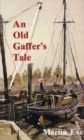 An Old Gaffer's Tale - Book