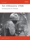 Tet Offensive 1968 : Turning point in Vietnam - Book