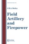 Field Artillery And Fire Power - Book