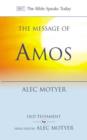 The Message of Amos : The Day Of The Lion - Book