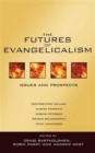 The Futures of evangelicalism : Issues And Prospects - Book