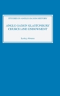 Anglo-Saxon Glastonbury: Church and Endowment - Book