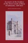 Accounts of the Feoffees of the Town Lands of Bury St Edmunds, 1569-1622 - Book