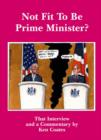 Not Fit To Be Prime Minister? - Book
