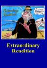 Extraordinary Rendition - Book