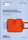 Domestic Heat Pumps: Performance and Economics : (BR 126) - Book