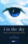 i in the sky : Visions of the Information Future - Book