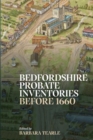 Bedfordshire Probate Inventories before 1660 - Book
