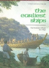 The Earliest Ships : The Evolution of Boats into Ships - Book