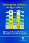 Transgenic Animals in Agriculture - Book