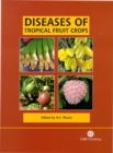 Diseases of Tropical Fruit Crops - Book
