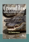 Crocodiles : Biology, Husbandry and Diseases - Book
