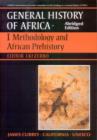 General History of Africa volume 1 [pbk abridged] : Methodology and African Prehistory - Book