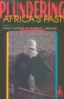 Plundering Africa's Past - Book