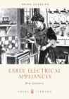 Early Electrical Appliances - Book