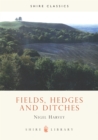 Fields, Hedges and Ditches - Book