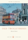 Old Trolleybuses - Book