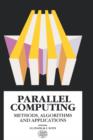 Parallel Computing : Methods, Algorithms and Applications - Book