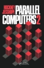 Parallel Computers 2 : Architecture, Programming and Algorithms - Book