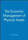 The Economic Management of Physical Assets - Book
