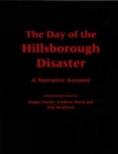 The Day of the Hillsborough Disaster : A Narrative Account - Book