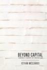 Beyond Capital : Toward a Theory of Transition - Book