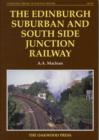 The Edinburgh Suburban and Southside Junction Railway - Book