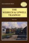 The Wisbech and Upwell Tramway - Book