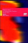 Patient Care in Community Practice : A Handbook of Non-medicinal Healthcare - Book