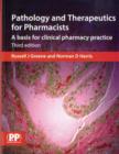 Pathology and Therapeutics for Pharmacists : A Basis for Clinical Pharmacy Practice - Book